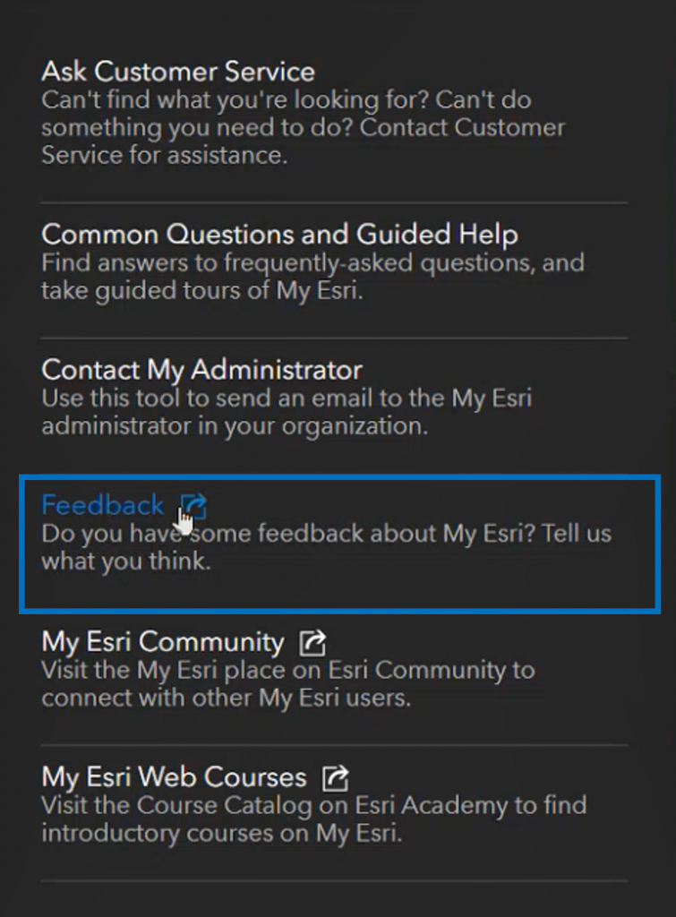Navigating to the Feedback Option within Help of My Esri interface.